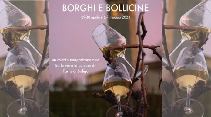 Da sabato 29 aprile: terza edizione di Borghi e Bollicine a Farra di Soligo