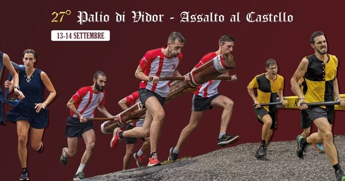 Il 27° Palio di Vidor – Assalto al Castello: storia, tradizione e passione 27° Palio di Vidor Assalto al Castello